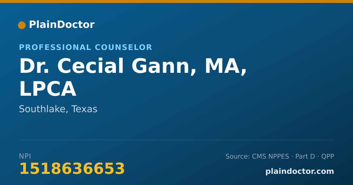 Shareable card for Cecial Gann, MA, LPCA - Professional Counselor, Southlake, TX