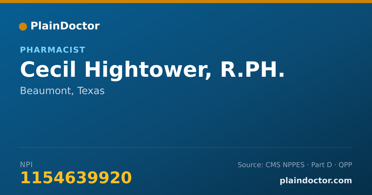 Shareable card for Cecil Hightower, R.PH. - Pharmacist, Beaumont, TX