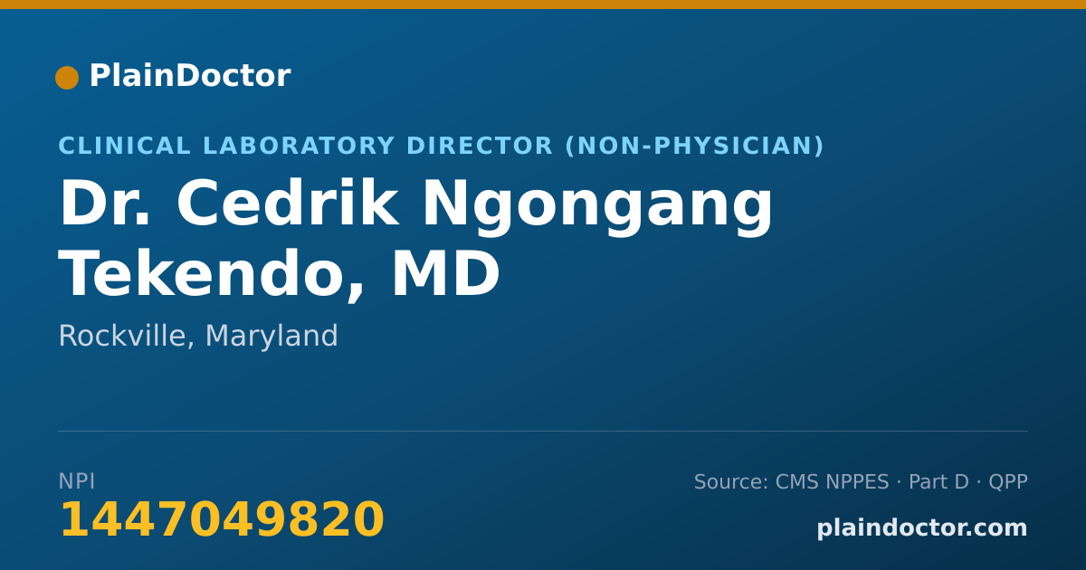 Shareable card for Cedrik Ngongang Tekendo, MD - Clinical Laboratory Director (Non-physician), Rockville, MD