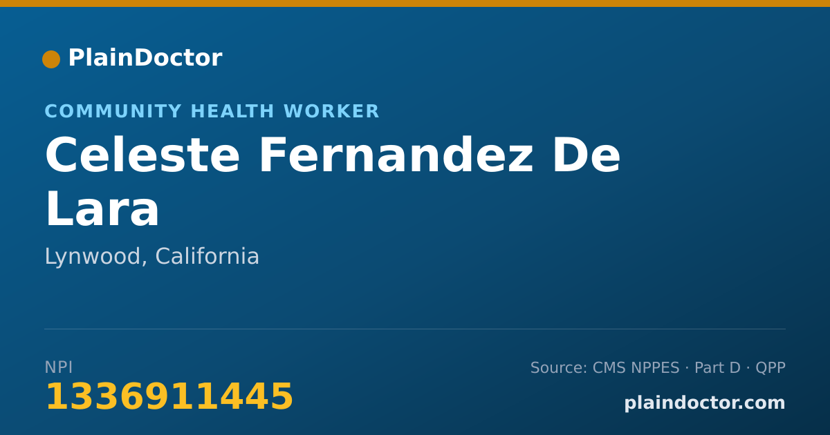 Shareable card for Celeste Fernandez De Lara - Community Health Worker, Lynwood, CA
