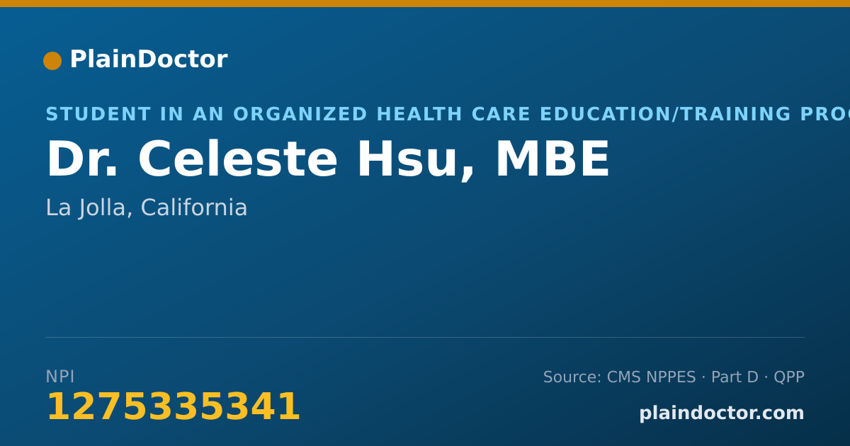 Shareable card for Celeste Hsu, MBE - Student in an Organized Health Care Education/Training Program, La Jolla, CA