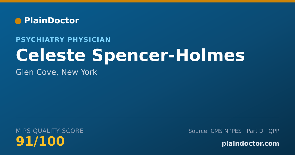Shareable card for Celeste Spencer-Holmes - Psychiatry Physician, Glen Cove, NY