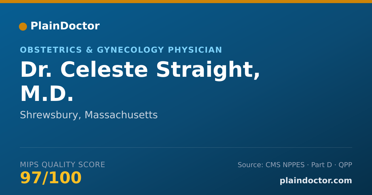Shareable card for Celeste Straight, M.D. - Obstetrics & Gynecology Physician, Shrewsbury, MA