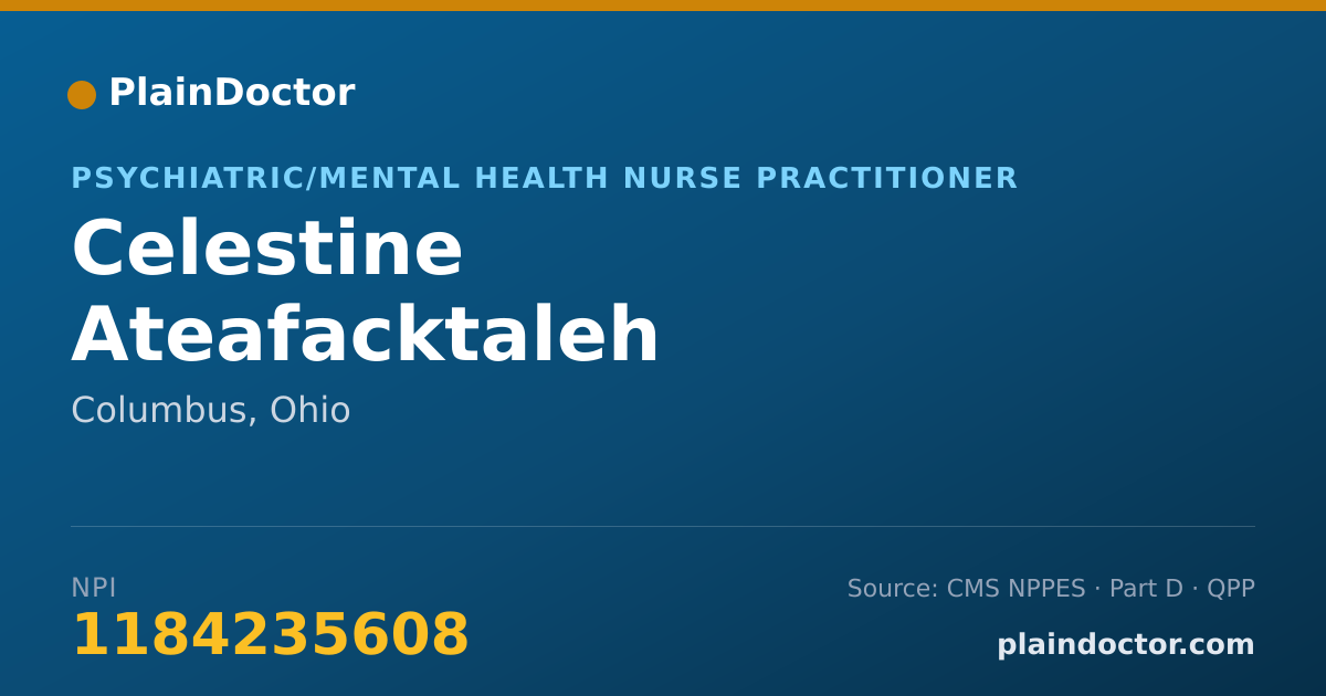 Shareable card for Celestine Ateafacktaleh - Psychiatric/Mental Health Nurse Practitioner, Columbus, OH