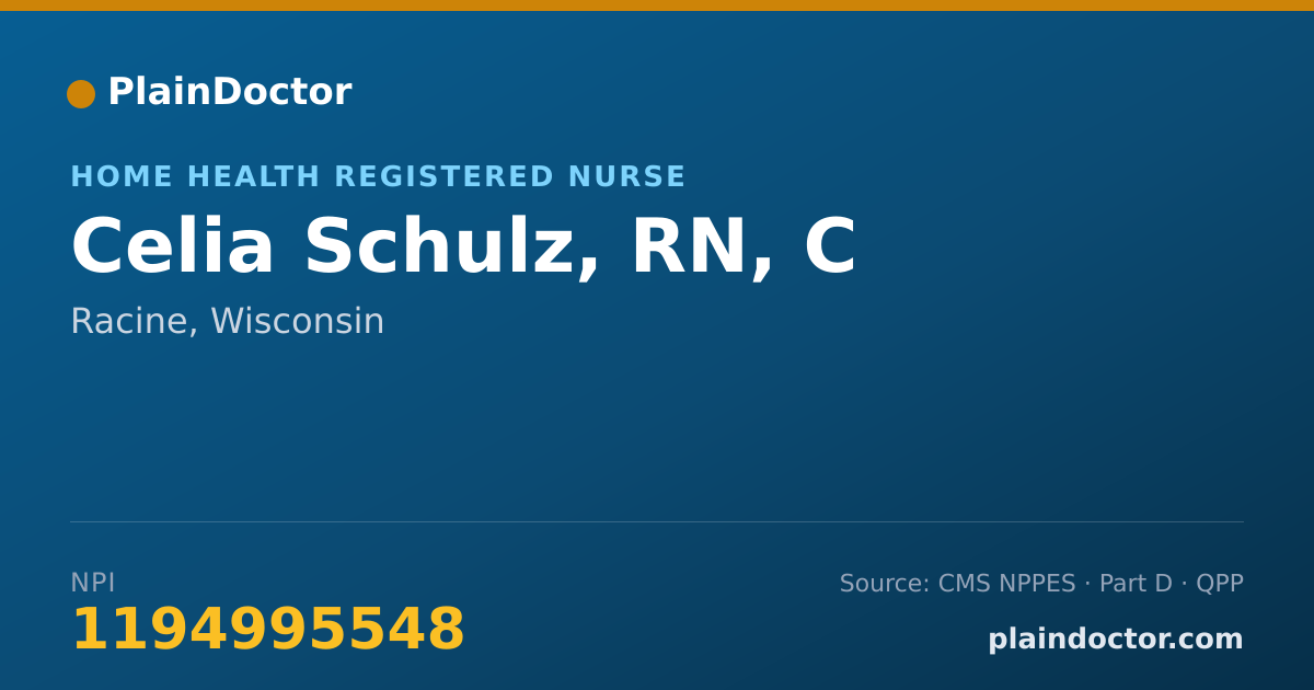 Shareable card for Celia Schulz, RN, C - Home Health Registered Nurse, Racine, WI