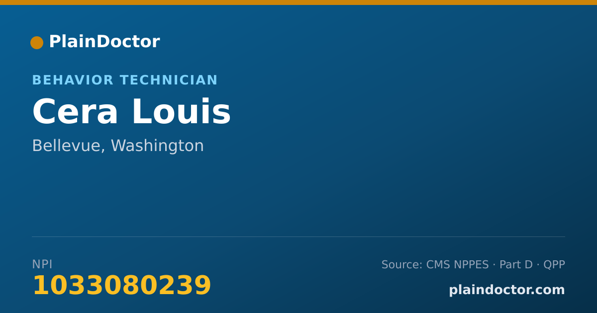 Shareable card for Cera Louis - Behavior Technician, Bellevue, WA