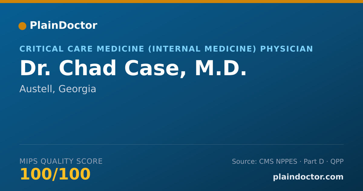 Shareable card for Chad Case, M.D. - Pulmonary Disease Physician, Austell, GA