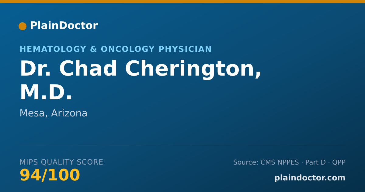 Shareable card for Chad Cherington, M.D. - Hematology & Oncology Physician, Mesa, AZ