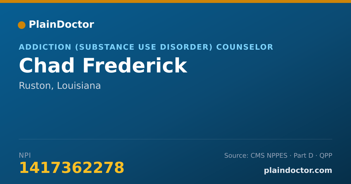 Shareable card for Chad Frederick - Addiction (Substance Use Disorder) Counselor, Ruston, LA
