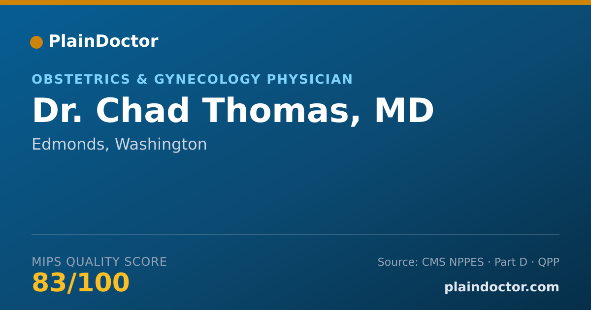 Shareable card for Chad Thomas, MD - Obstetrics & Gynecology Physician, Edmonds, WA