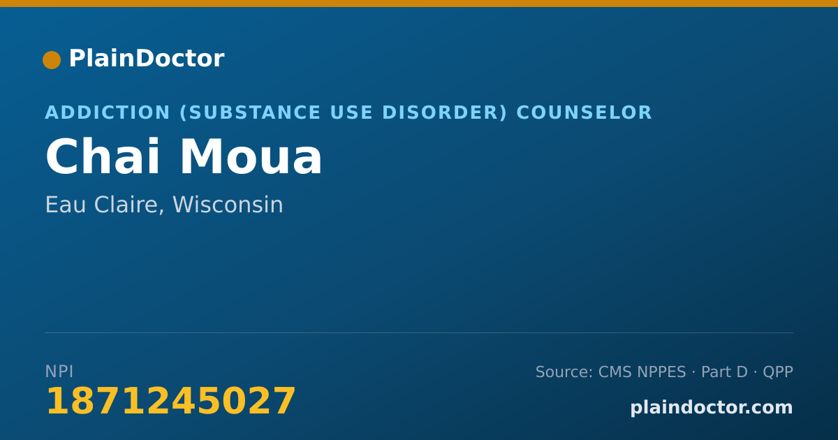 Shareable card for Chai Moua - Addiction (Substance Use Disorder) Counselor, Eau Claire, WI
