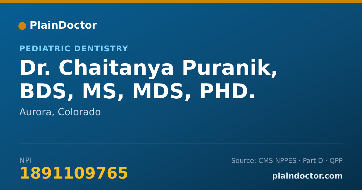 Shareable card for Chaitanya Puranik, BDS, MS, MDS, PHD. - Pediatric Dentistry, Aurora, CO