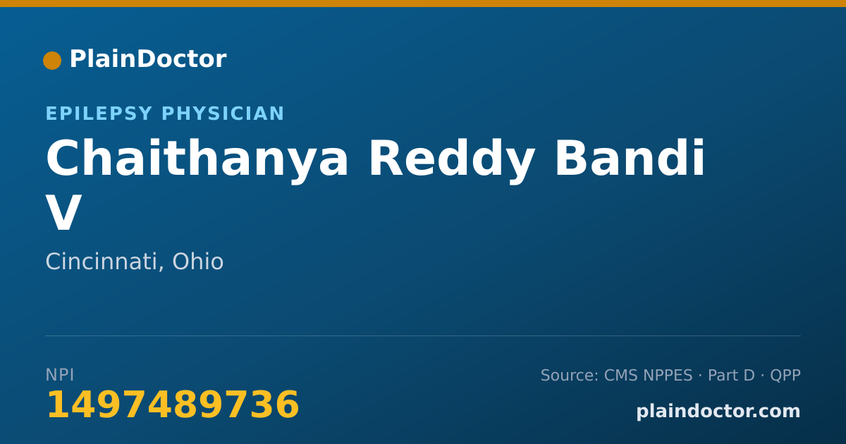 Shareable card for Chaithanya Reddy Bandi V - Epilepsy Physician, Cincinnati, OH