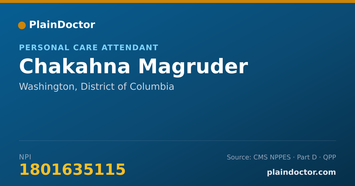 Shareable card for Chakahna Magruder - Personal Care Attendant, Washington, DC