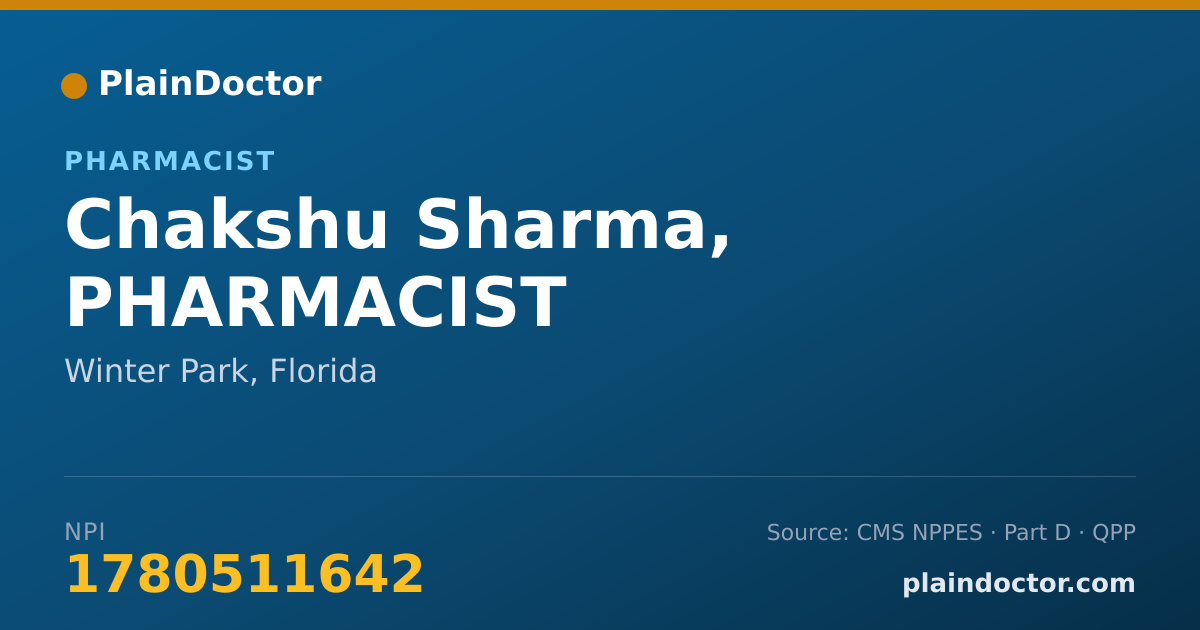 Shareable card for Chakshu Sharma, PHARMACIST - Pharmacist, Winter Park, FL