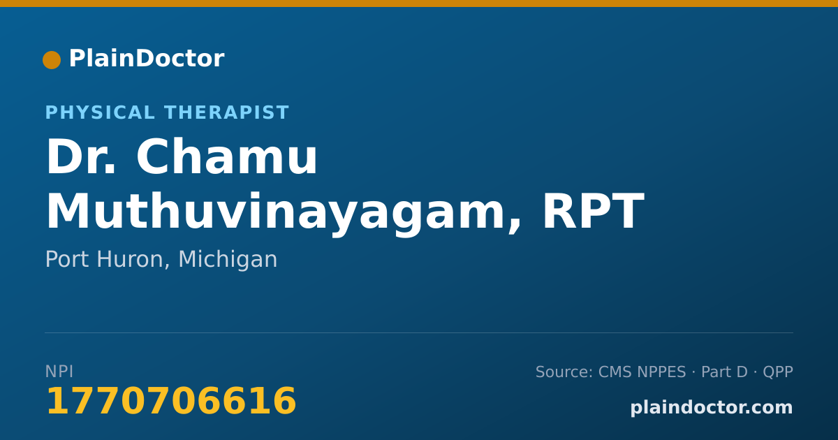 Shareable card for Chamu Muthuvinayagam, RPT - Physical Therapist, Port Huron, MI