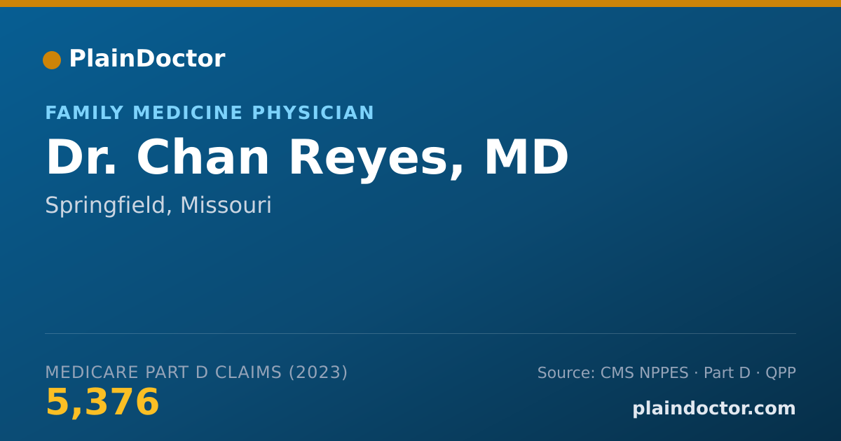 Shareable card for Chan Reyes, MD - Family Medicine Physician, Springfield, MO