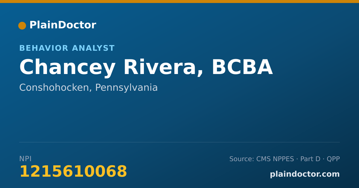 Shareable card for Chancey Rivera, BCBA - Behavior Analyst, Conshohocken, PA