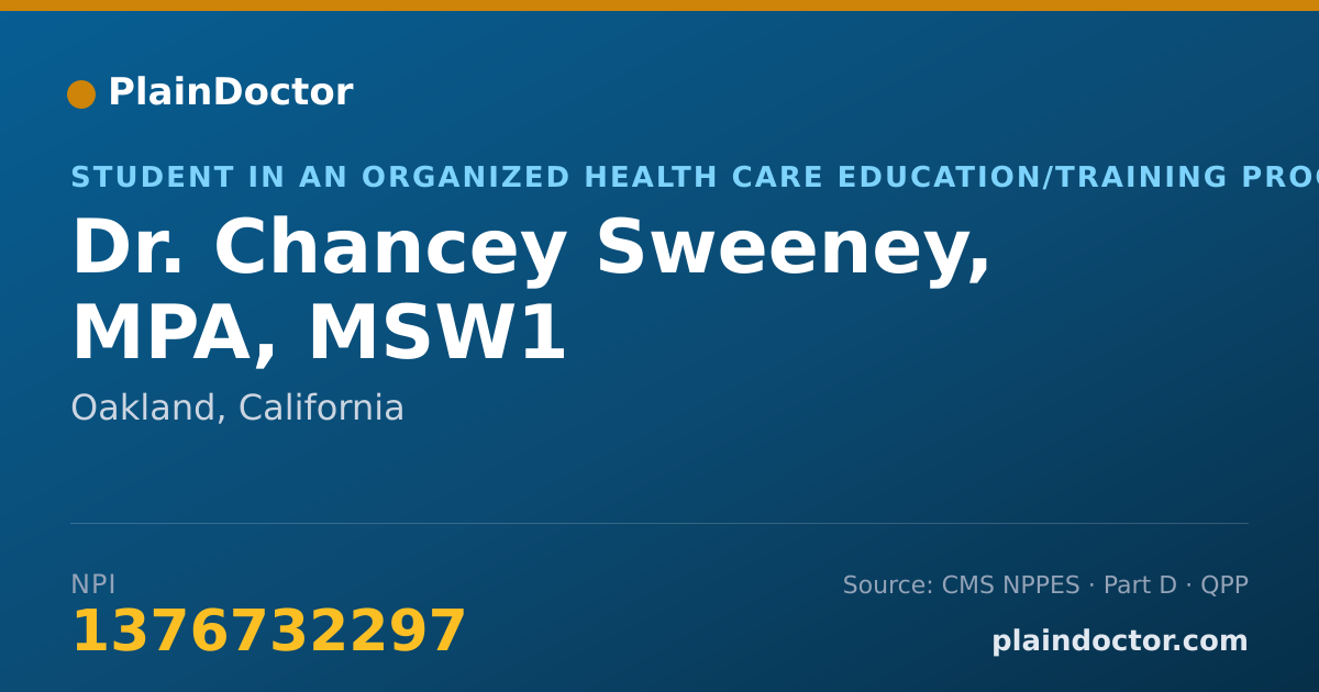 Shareable card for Chancey Sweeney, MPA, MSW1 - Student in an Organized Health Care Education/Training Program, Oakland, CA