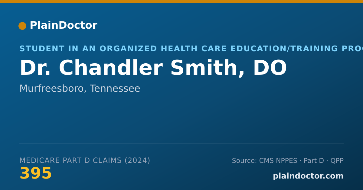 Shareable card for Chandler Smith, DO - Student in an Organized Health Care Education/Training Program, Murfreesboro, TN