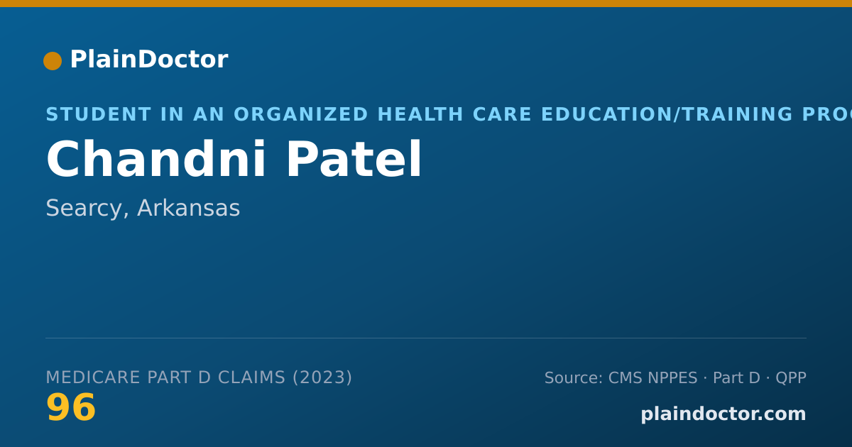 Shareable card for Chandni Patel - Student in an Organized Health Care Education/Training Program, Searcy, AR