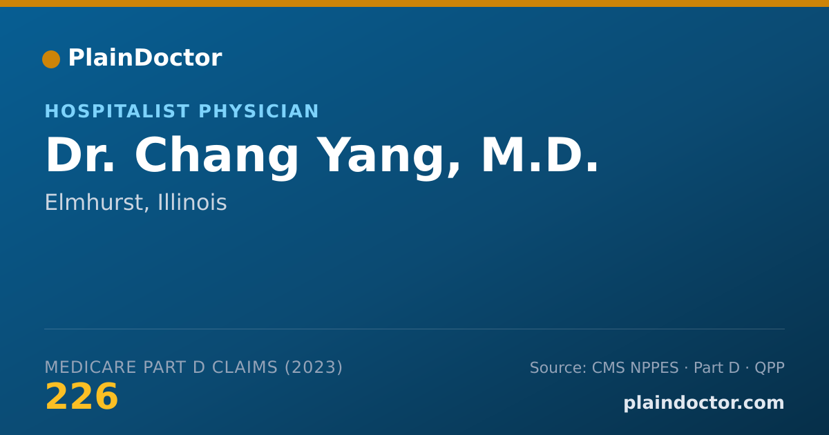 Shareable card for Chang Yang, M.D. - Hospitalist Physician, Elmhurst, IL