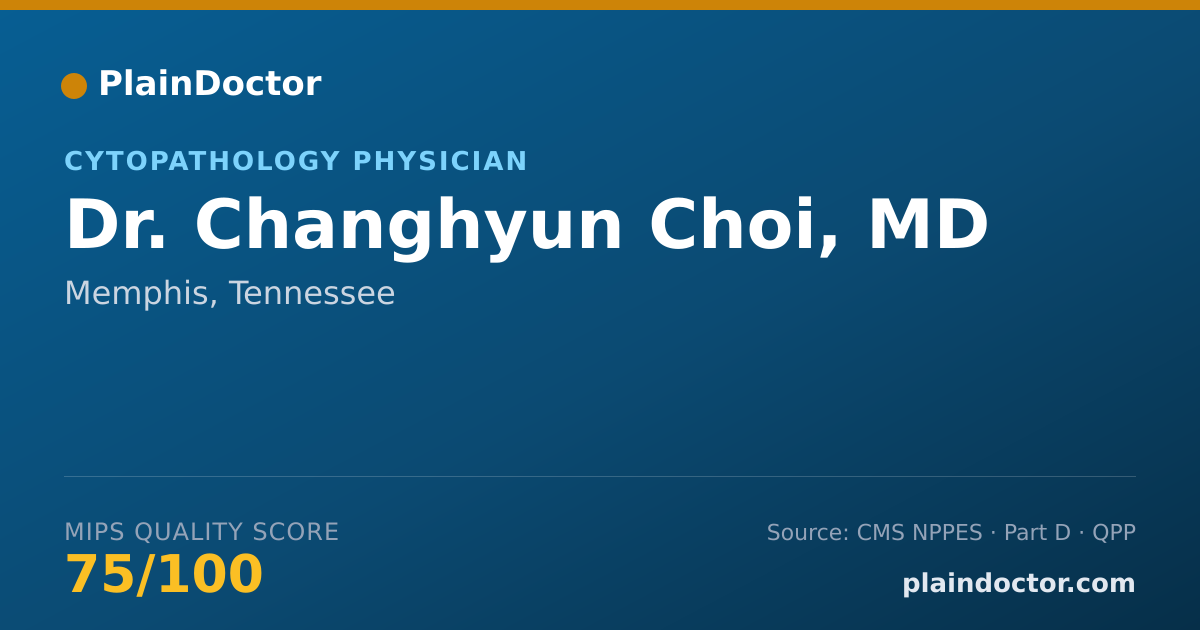 Shareable card for Changhyun Choi, MD - Cytopathology Physician, Memphis, TN