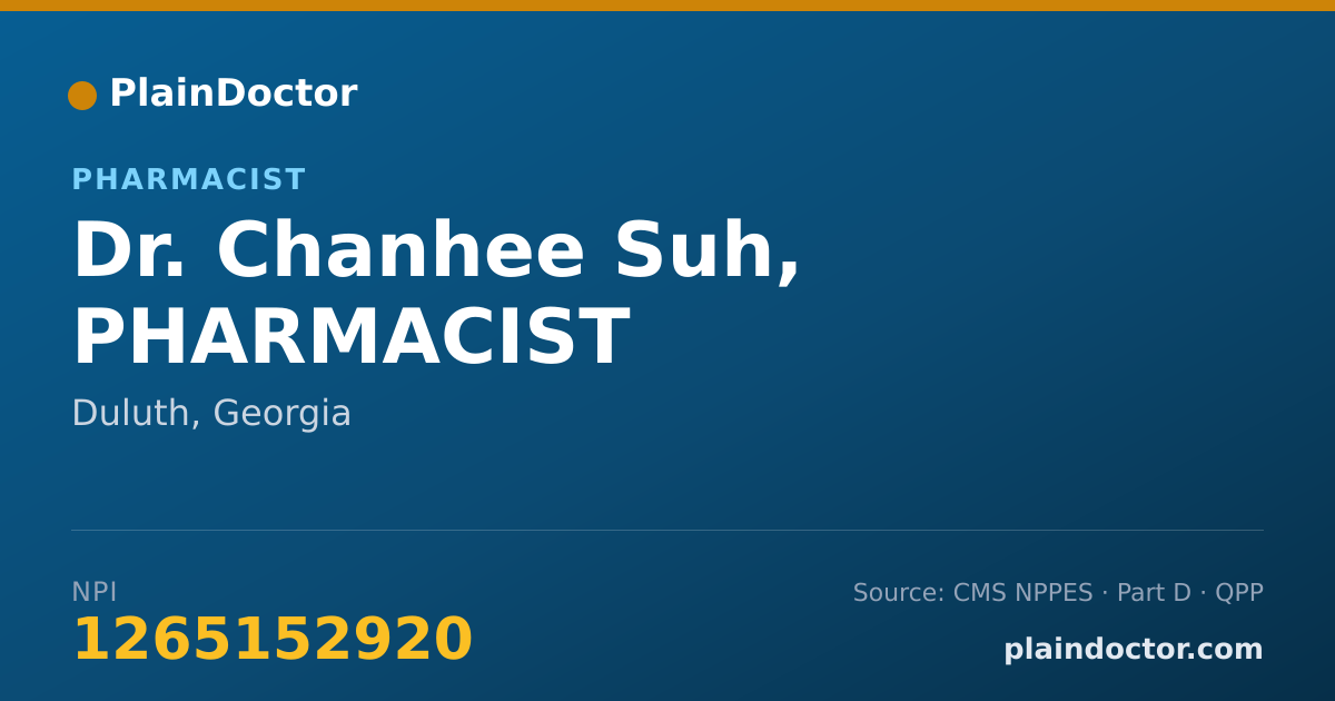Shareable card for Chanhee Suh, PHARMACIST - Pharmacist, Duluth, GA
