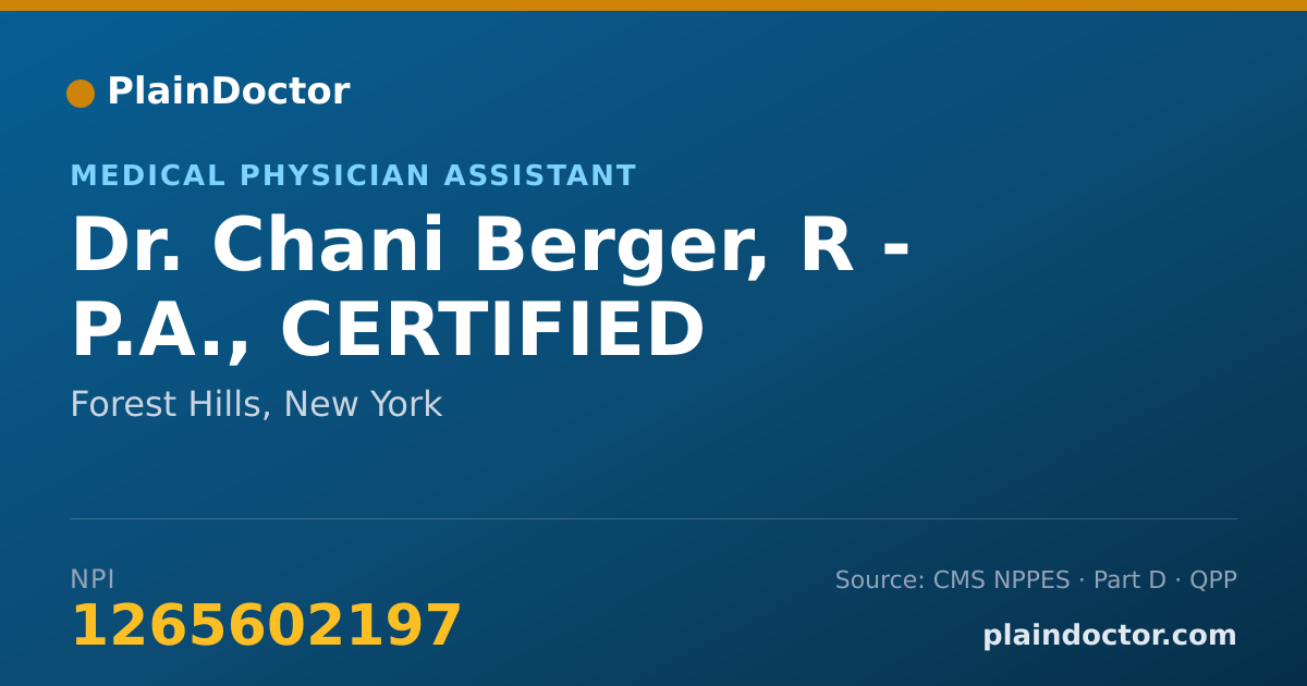 Shareable card for Chani Berger, R - P.A., CERTIFIED - Medical Physician Assistant, Forest Hills, NY