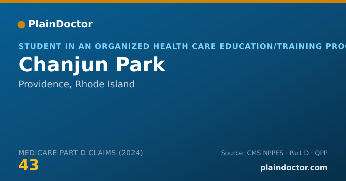 Shareable card for Chanjun Park - Student in an Organized Health Care Education/Training Program, Providence, RI