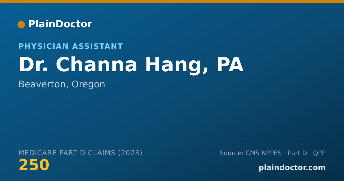 Shareable card for Channa Hang, PA - Physician Assistant, Beaverton, OR
