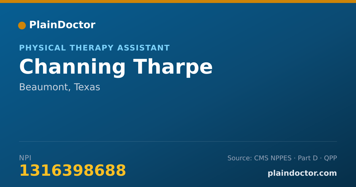 Shareable card for Channing Tharpe - Physical Therapy Assistant, Beaumont, TX