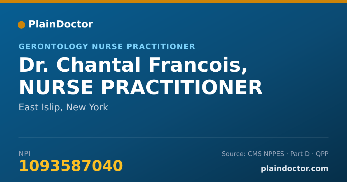 Shareable card for Chantal Francois, NURSE PRACTITIONER - Gerontology Nurse Practitioner, East Islip, NY