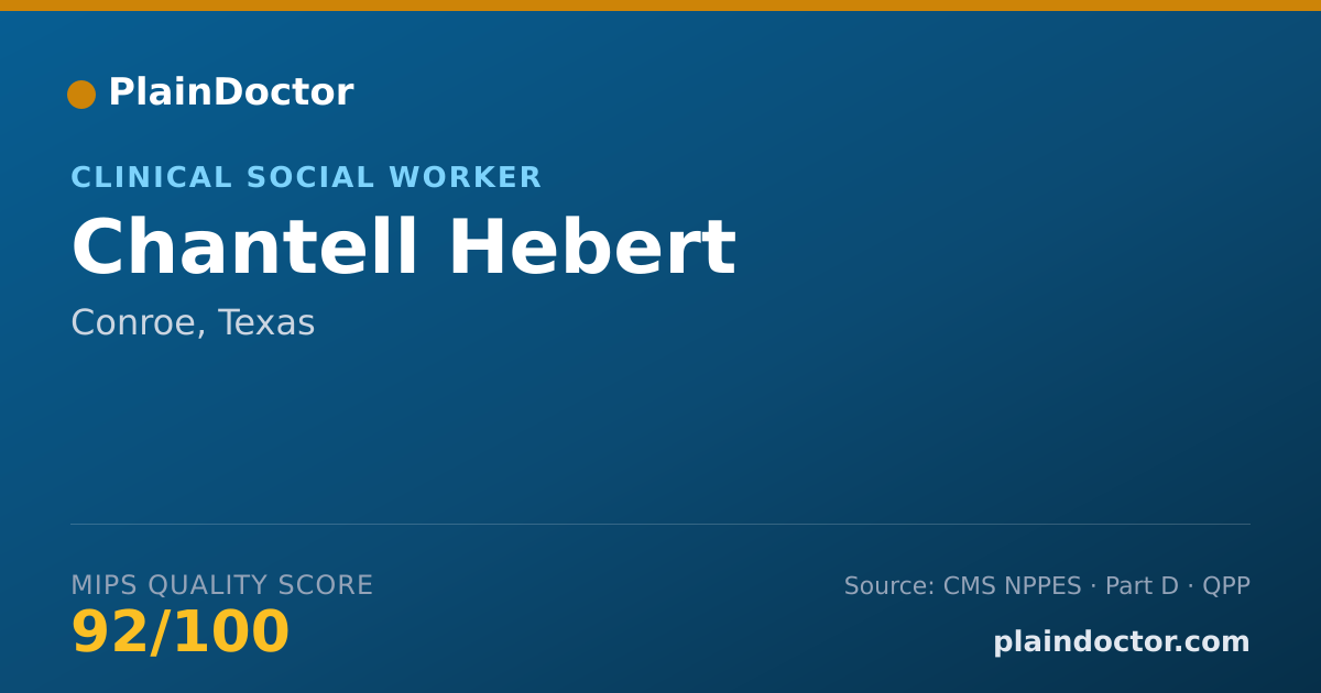 Shareable card for Chantell Hebert - Clinical Social Worker, Conroe, TX