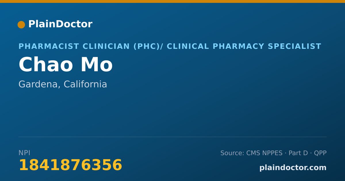 Shareable card for Chao Mo - Pharmacist Clinician (PhC)/ Clinical Pharmacy Specialist, Gardena, CA