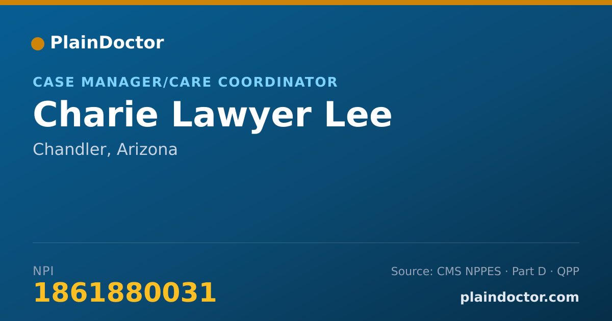 Shareable card for Charie Lawyer Lee - Case Manager/Care Coordinator, Chandler, AZ