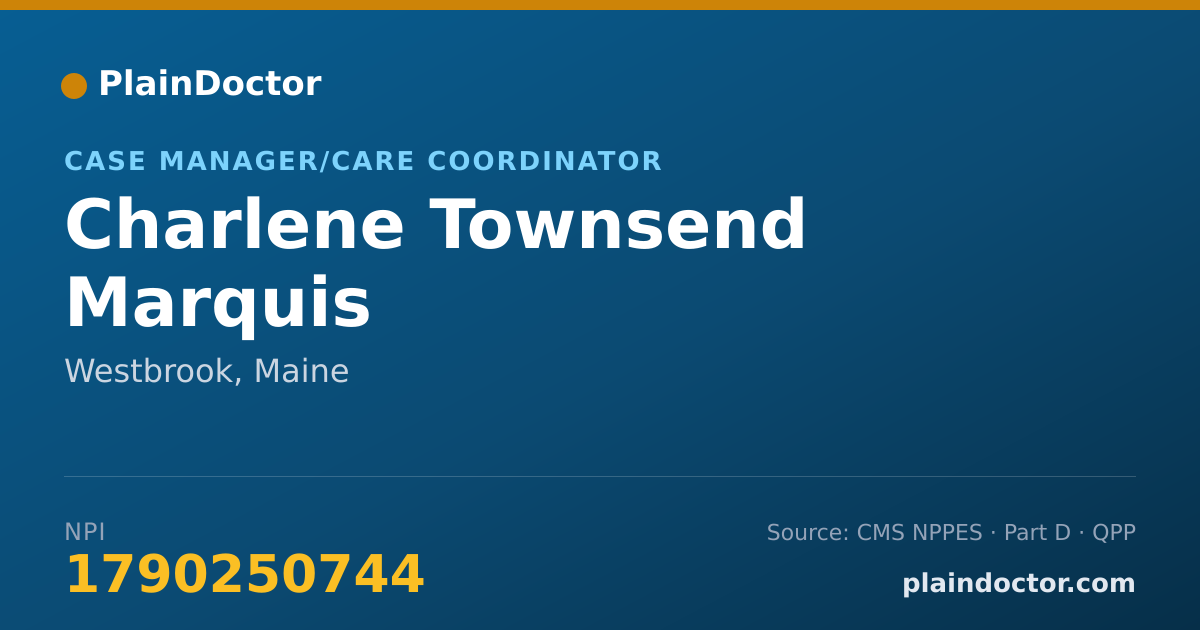 Shareable card for Charlene Townsend Marquis - Case Manager/Care Coordinator, Westbrook, ME