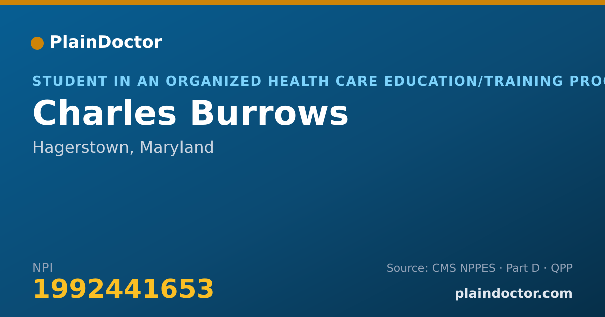 Shareable card for Charles Burrows - Student in an Organized Health Care Education/Training Program, Hagerstown, MD