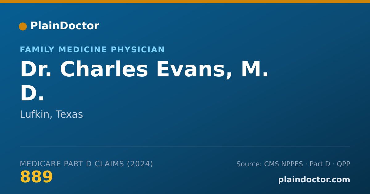 Shareable card for Charles Evans, M. D. - Family Medicine Physician, Lufkin, TX