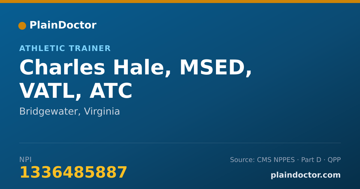 Shareable card for Charles Hale, MSED, VATL, ATC - Athletic Trainer, Bridgewater, VA