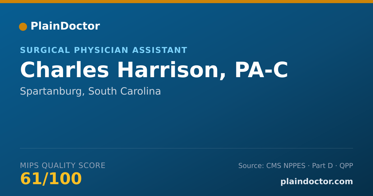 Shareable card for Charles Harrison, PA-C - Surgical Physician Assistant, Spartanburg, SC