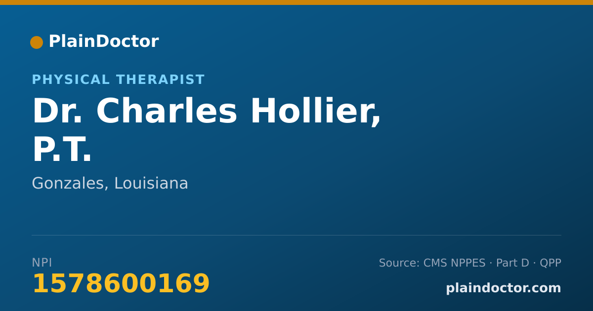 Shareable card for Charles Hollier, P.T. - Physical Therapist, Gonzales, LA