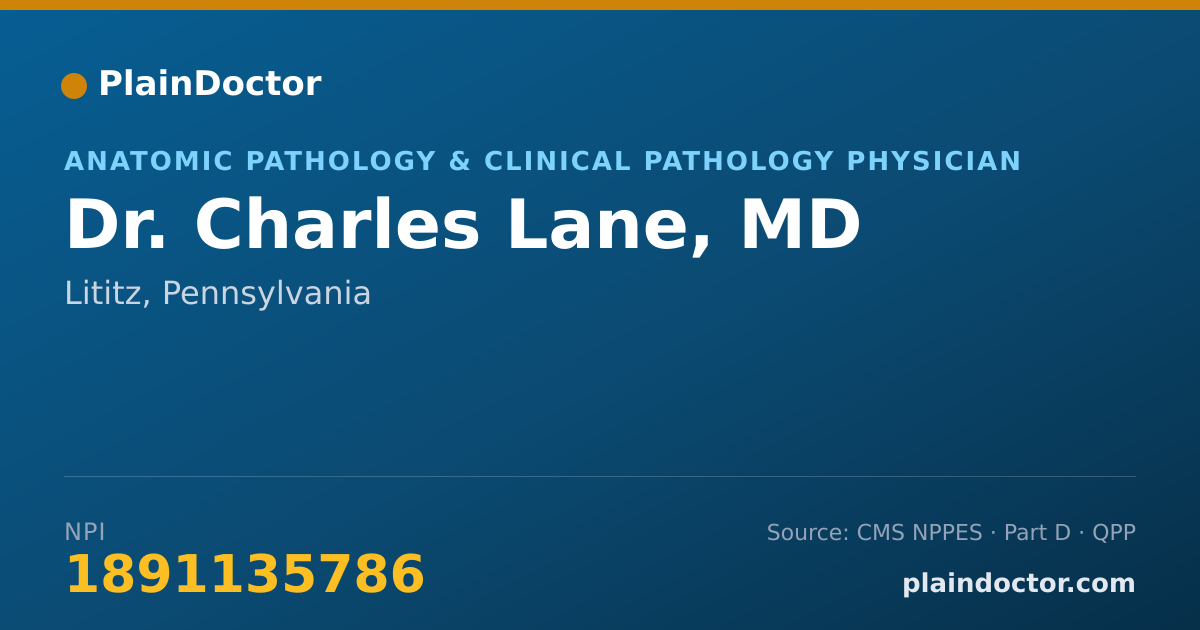 Shareable card for Charles Lane, MD - Anatomic Pathology & Clinical Pathology Physician, Lititz, PA