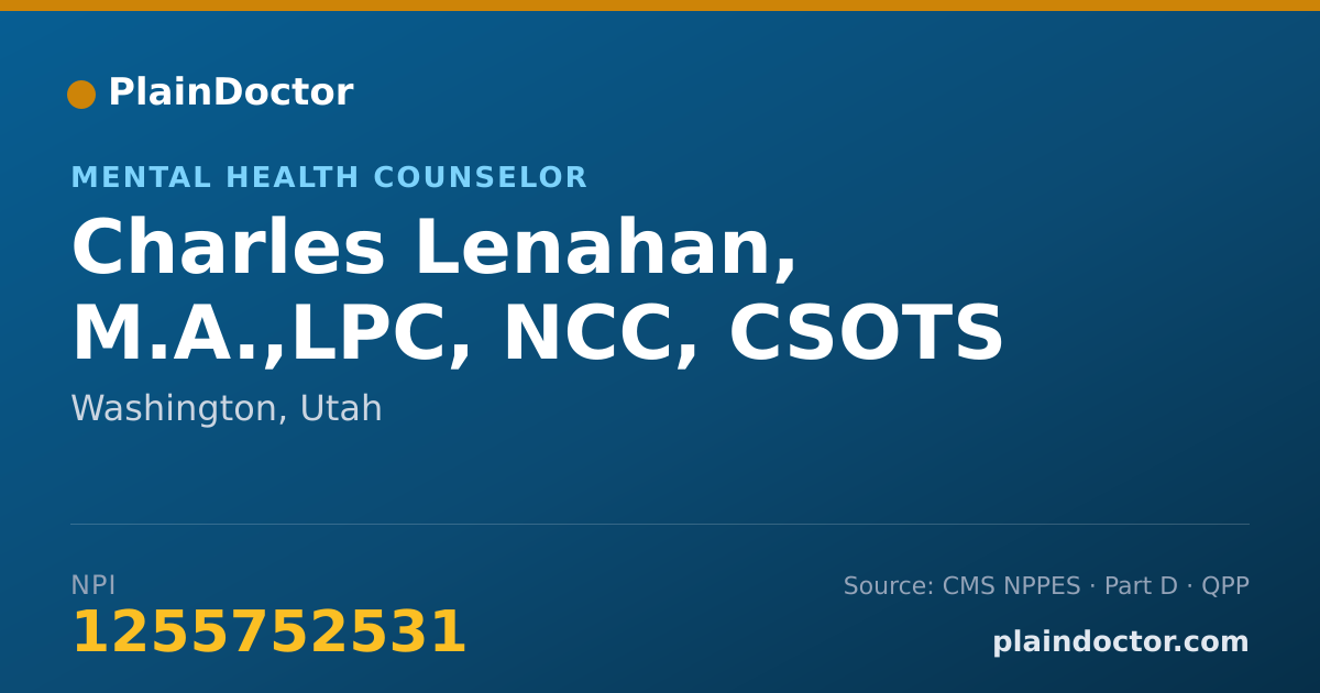 Shareable card for Charles Lenahan, M.A.,LPC, NCC, CSOTS - Mental Health Counselor, Washington, UT