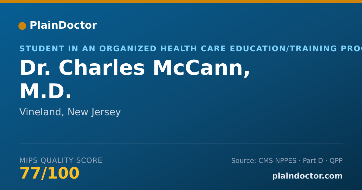 Shareable card for Charles McCann, M.D. - Student in an Organized Health Care Education/Training Program, Vineland, NJ