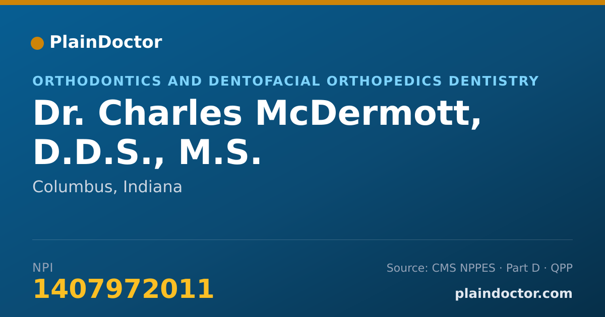 Shareable card for Charles McDermott, D.D.S., M.S. - Orthodontics and Dentofacial Orthopedics Dentistry, Columbus, IN