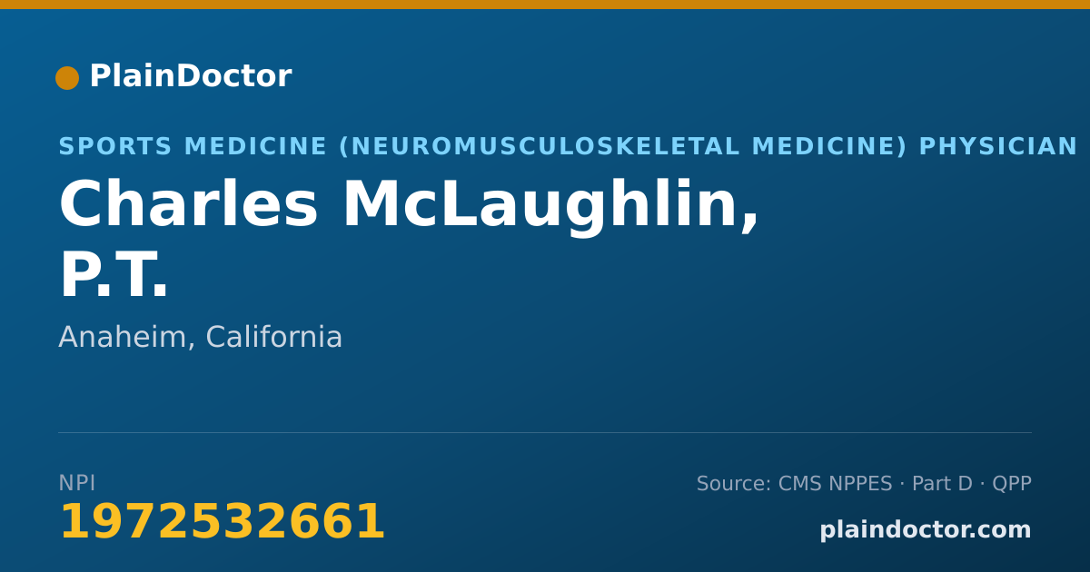 Shareable card for Charles McLaughlin, P.T. - Sports Medicine (Neuromusculoskeletal Medicine) Physician, Anaheim, CA