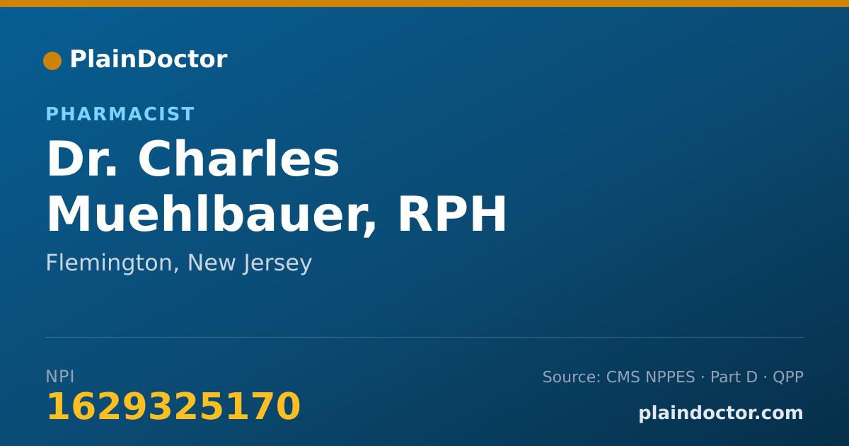 Shareable card for Charles Muehlbauer, RPH - Pharmacist, Flemington, NJ