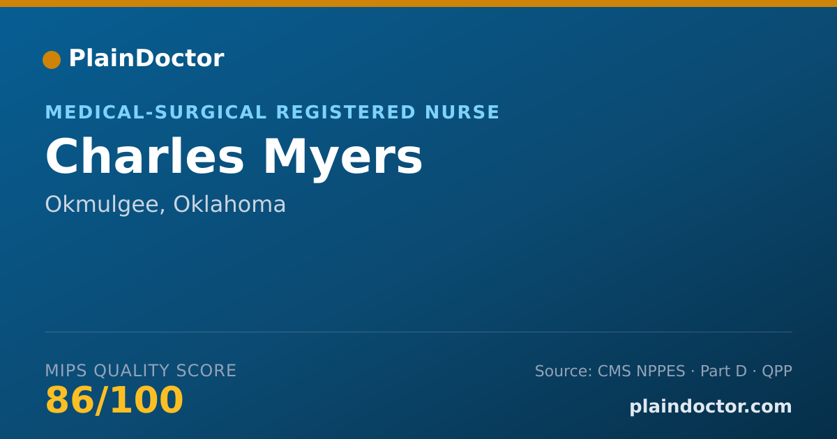 Shareable card for Charles Myers - Medical-Surgical Registered Nurse, Okmulgee, OK