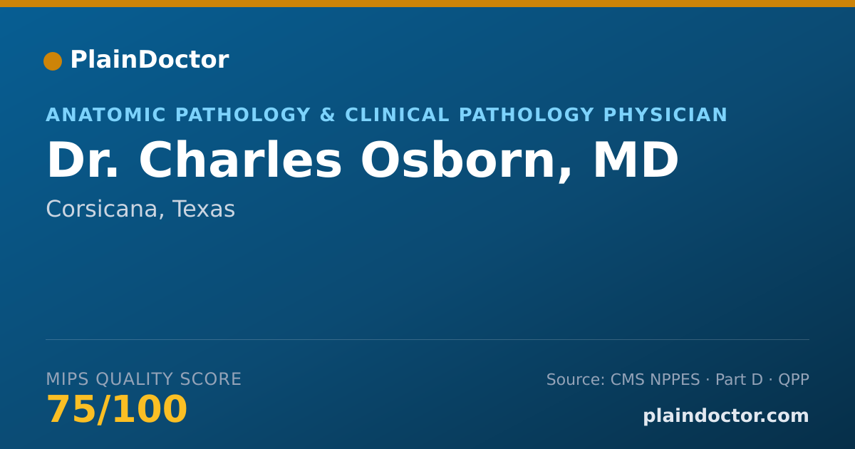 Shareable card for Charles Osborn, MD - Anatomic Pathology & Clinical Pathology Physician, Corsicana, TX
